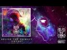 Relish the Primacy - Intro