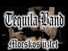 Tequila Band - Mocskos üzlet