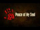 Peace of My Soul - Erőszak a düh